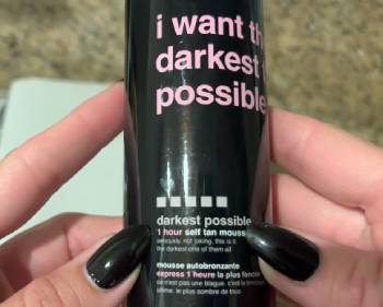 i want the darkest tan possible